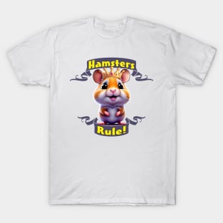 Hamsters Rule! T-Shirt